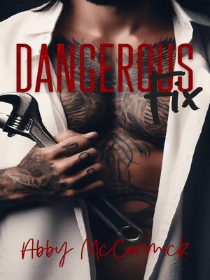 cover image of Dangerous Fix